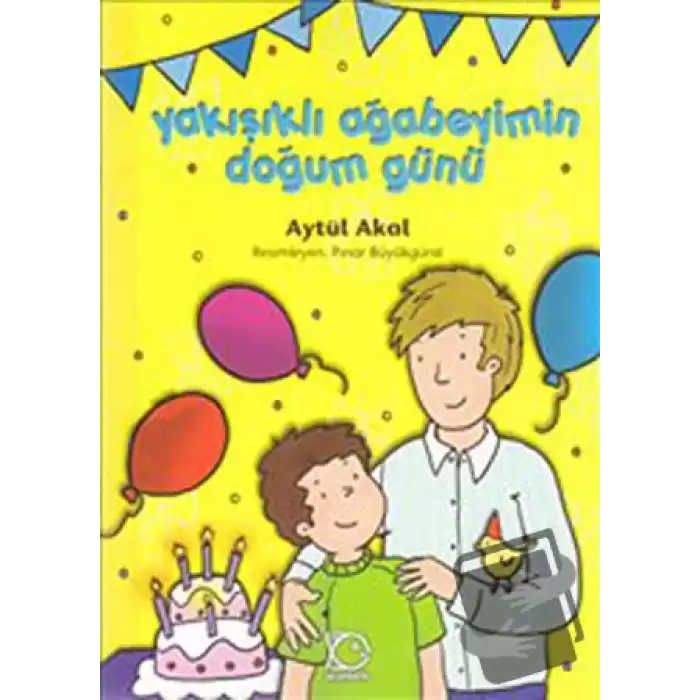 Yakışıklı Ağabeyimin Doğum Günü