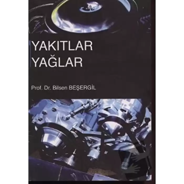 Yakıtlar Yağlar