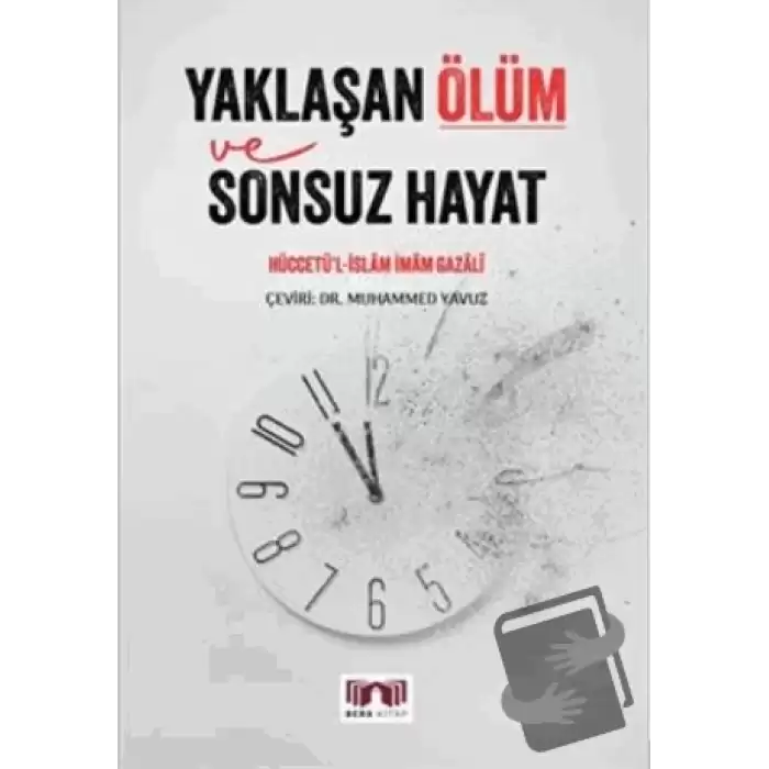 Yaklaşan Ölüm ve Sonsuz Hayat