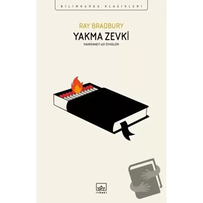 Yakma Zevki: Fahrenheit 451 Öyküleri