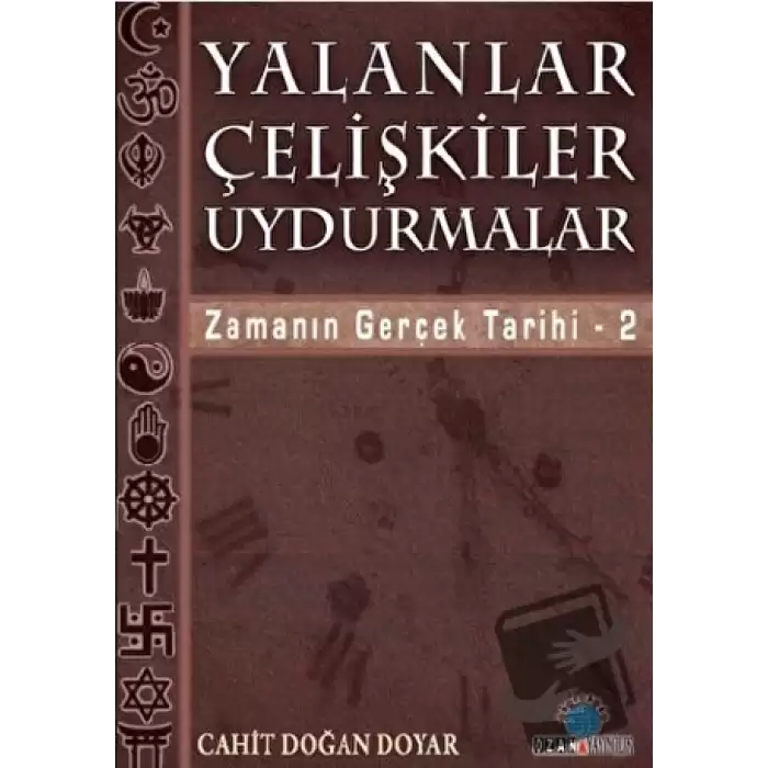 Yalanlar Çelişkiler Uydurmalar