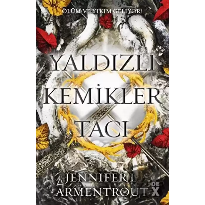 Yaldızlı Kemikler Tacı - Kan ve Kül 3