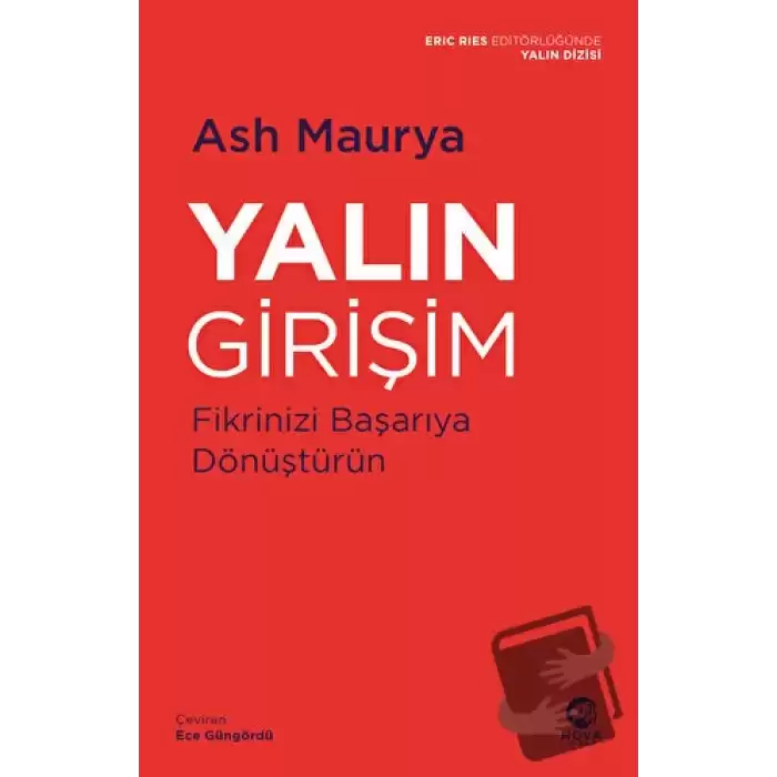 Yalın Girişim: Fikrinizi Başarıya Dönüştürün