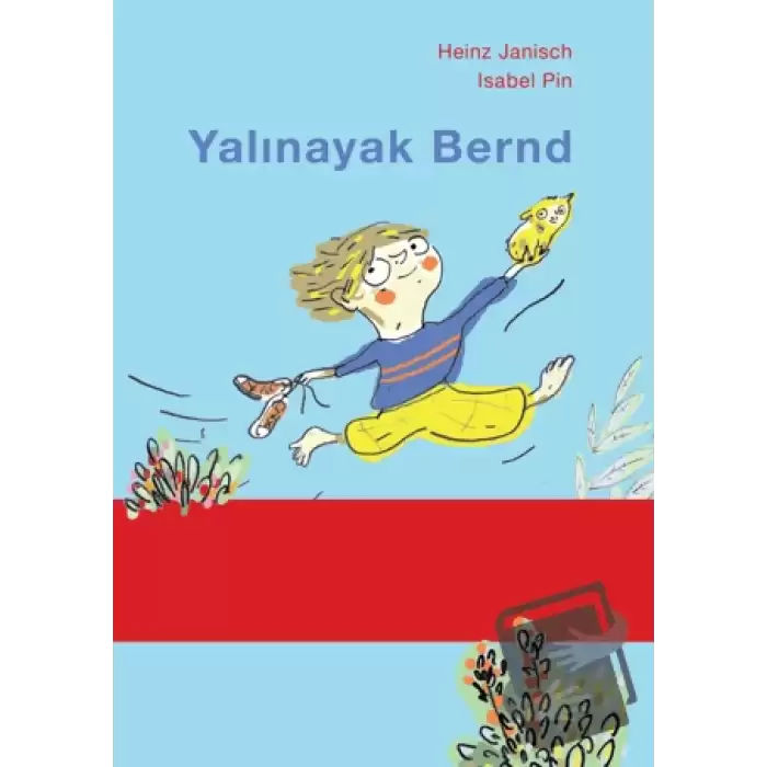 Yalınayak Bernd