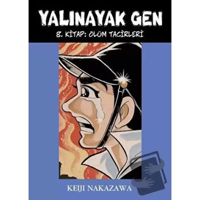 Yalınayak Gen 8. Kitap: Ölüm Tacirleri