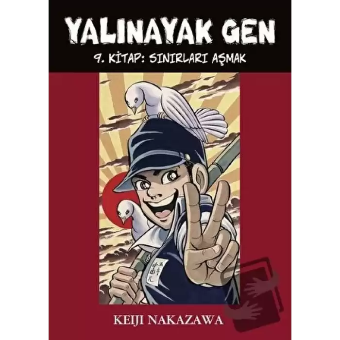 Yalınayak Gen - Sınırları Aşmak 9. Kitap