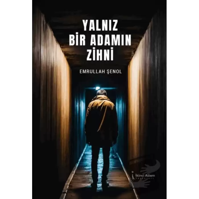 Yalnız Bir Adamın Zihni