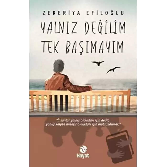 Yalnız Değilim Tek Başımayım