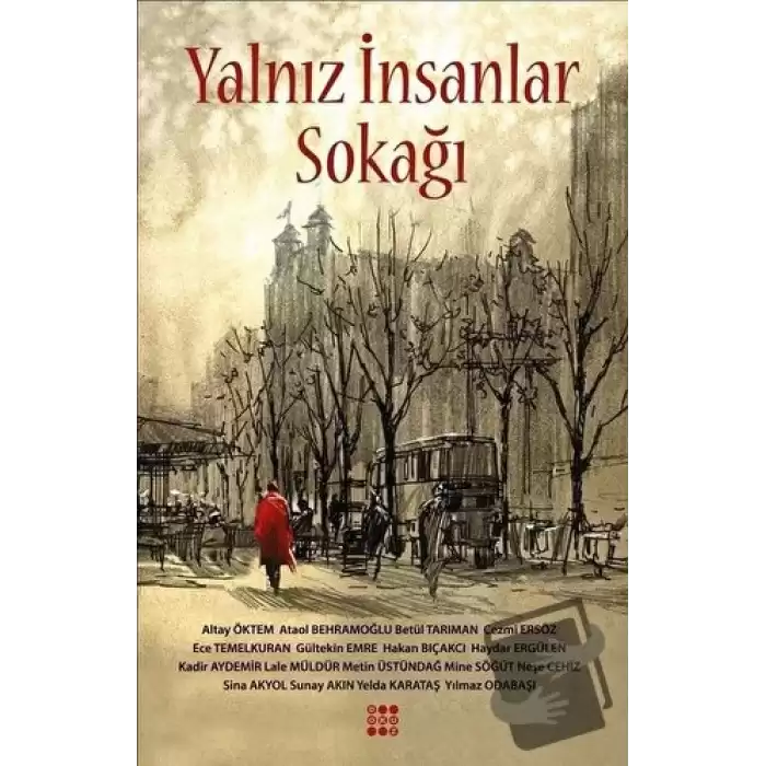 Yalnız İnsanlar Sokağı