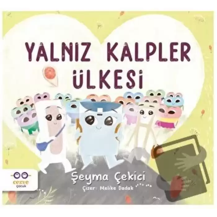 Yalnız Kalpler Ülkesi