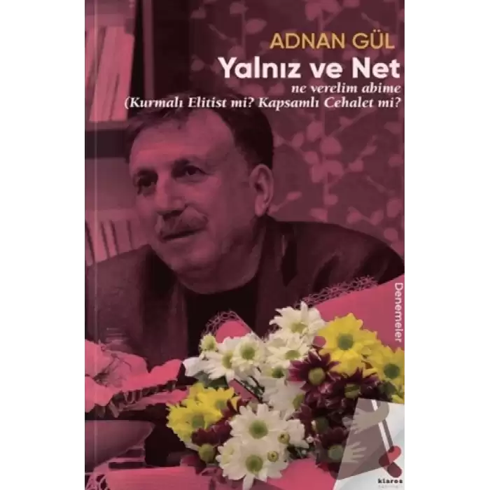 Yalnız ve Net