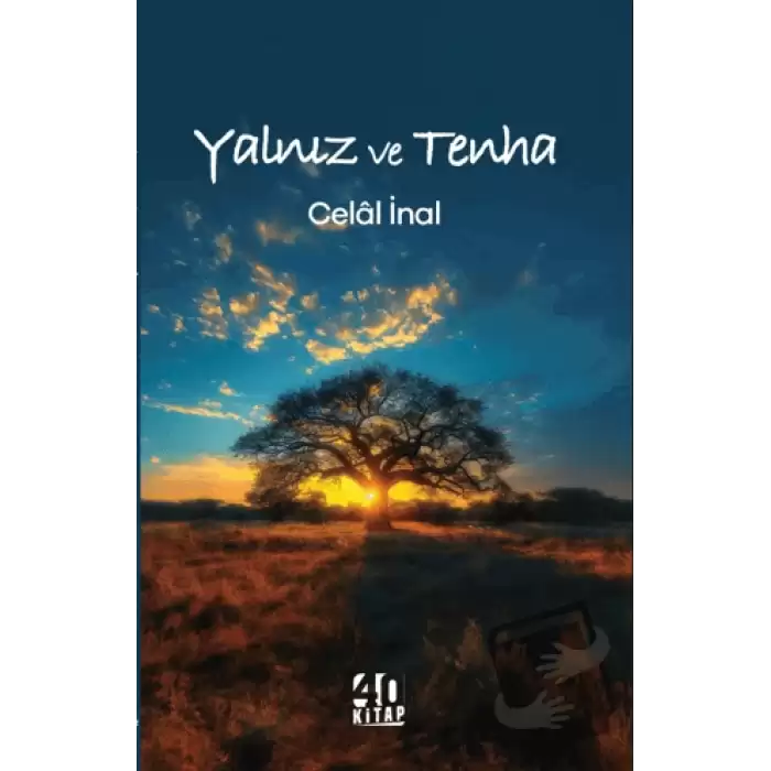 Yalnız ve Tenha