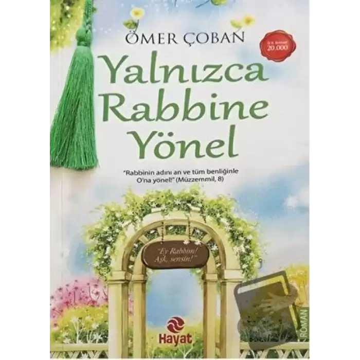 Yalnızca Rabbine Yönel