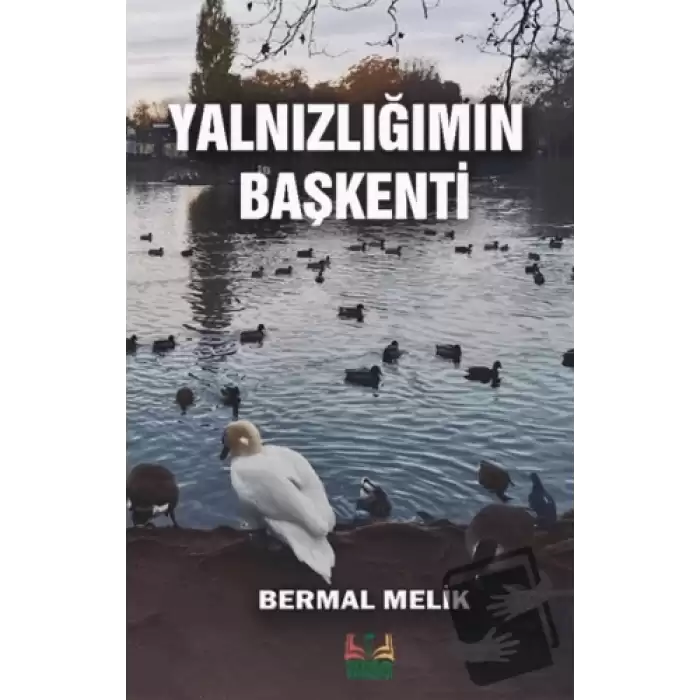 Yalnızlığımın Başkenti