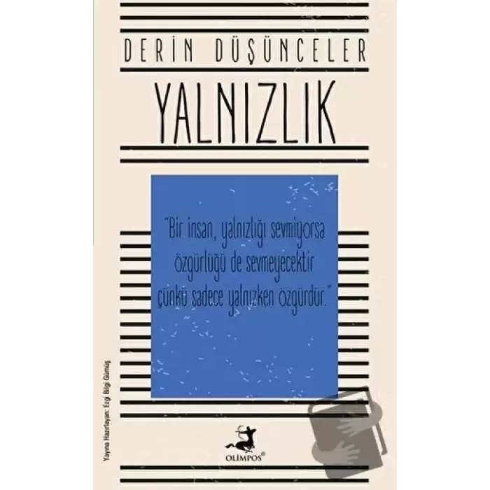 Yalnızlık - Derin Düşünceler