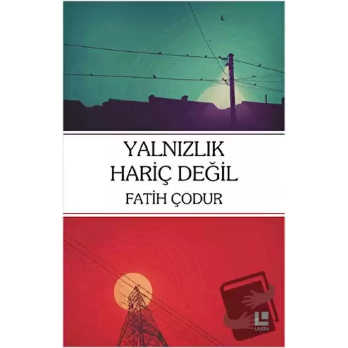 Yalnızlık Hariç Değil