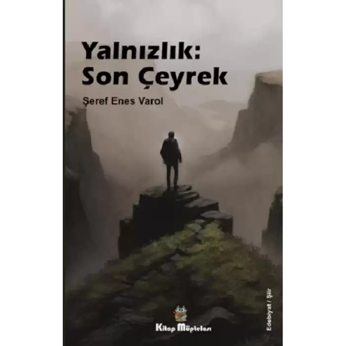 Yalnızlık: Son Çeyrek