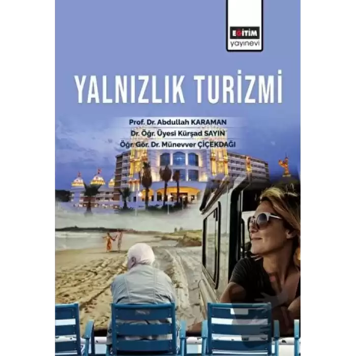 Yalnızlık Turizmi