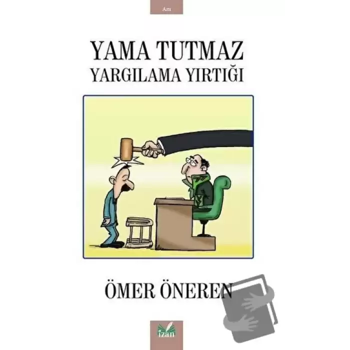 Yama Tutmaz Yargılama Yırtığı