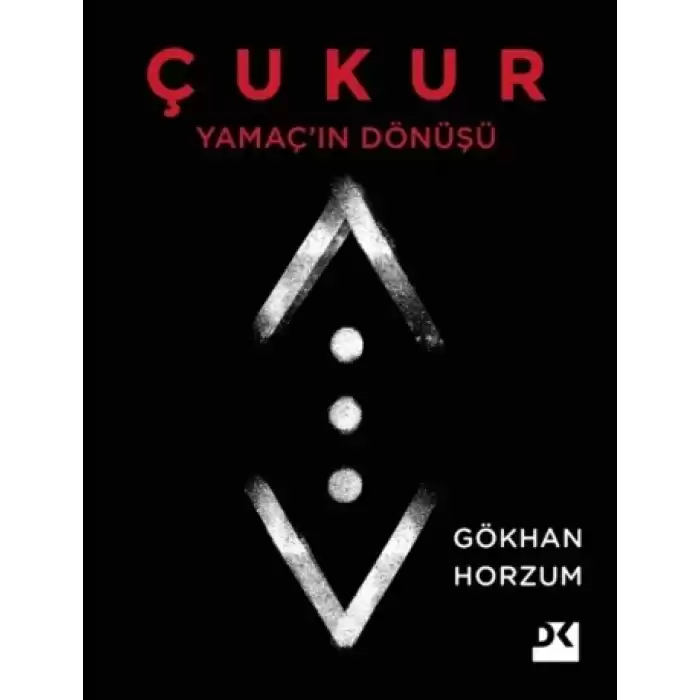 Yamaçın Dönüşü - Çukur