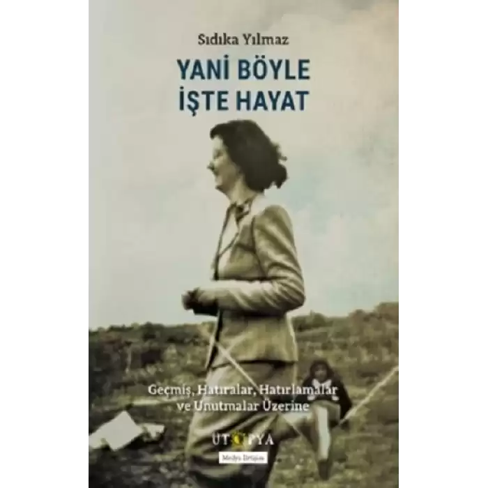 Yani Böyle İşte Hayat