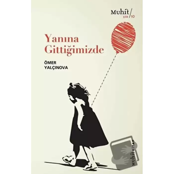 Yanına Gittiğimizde