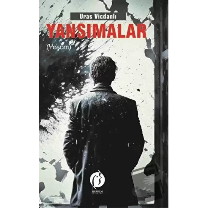 Yansımalar - Yaşam