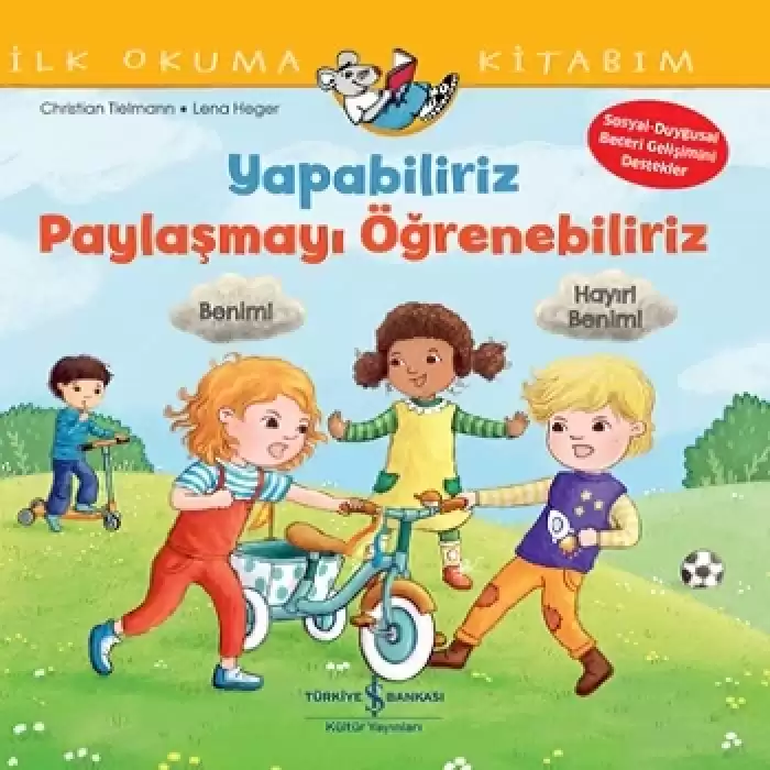 Yapabiliriz, Paylaşmayı Öğrenebiliriz – İlk Okuma Kitabım