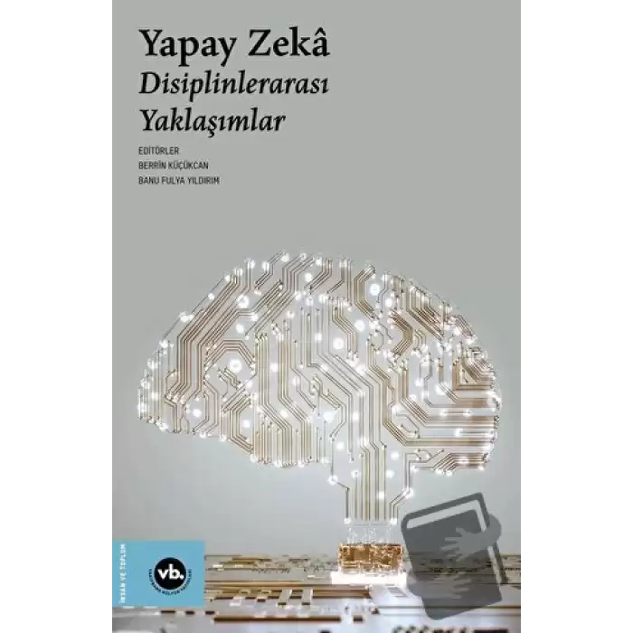 Yapay Zeka - Disiplinlerarası Yaklaşımlar