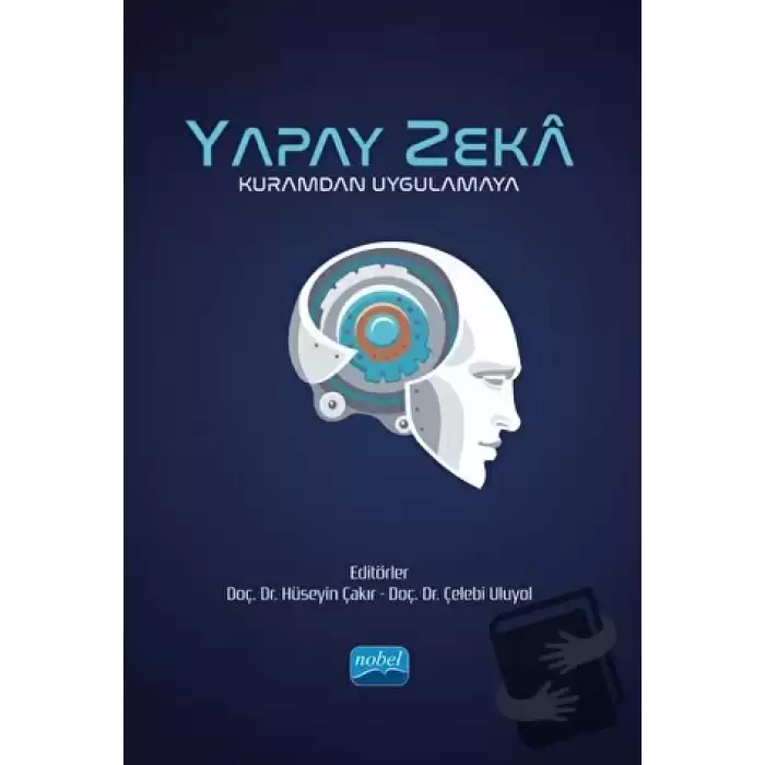 Yapay Zeka - Kuramdan Uygulamaya