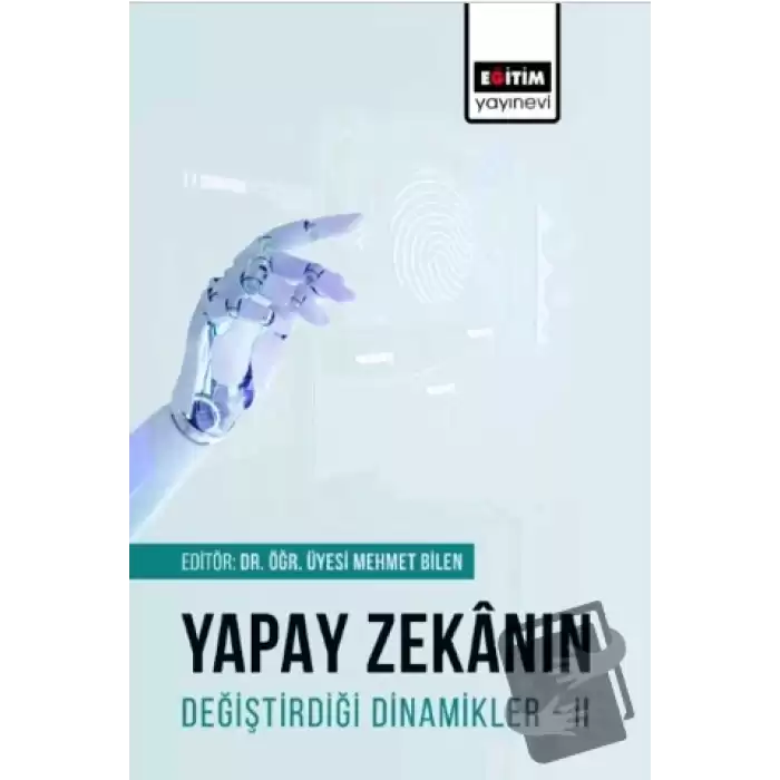 Yapay Zekanın Değiştirdiği Dinamikler 2