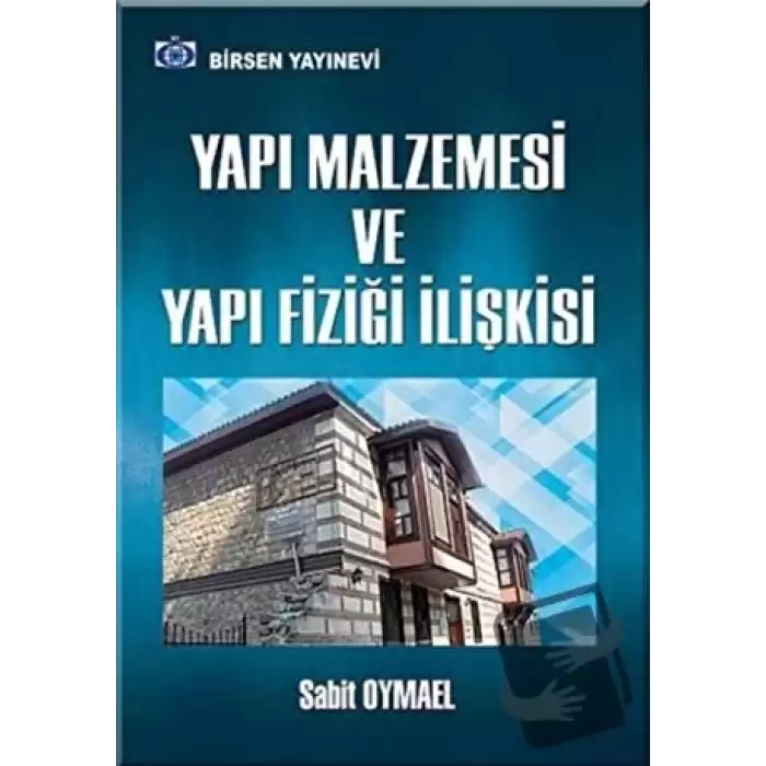 Yapı Malzemesi Ve Yapı Fiziği İlişkisi