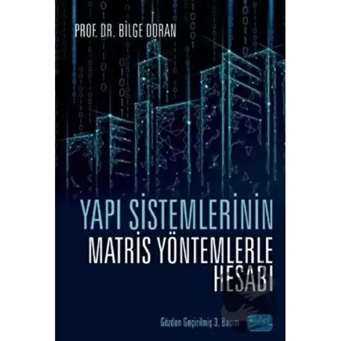 Yapı Sistemlerinin Matris Yöntemlerle Hesabı