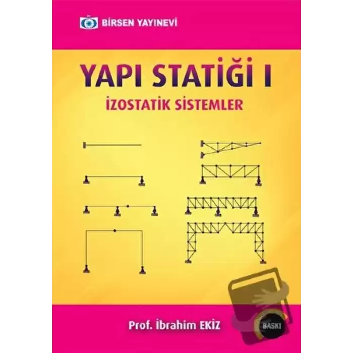 Yapı Statiği 1: İzostatik Sistemler