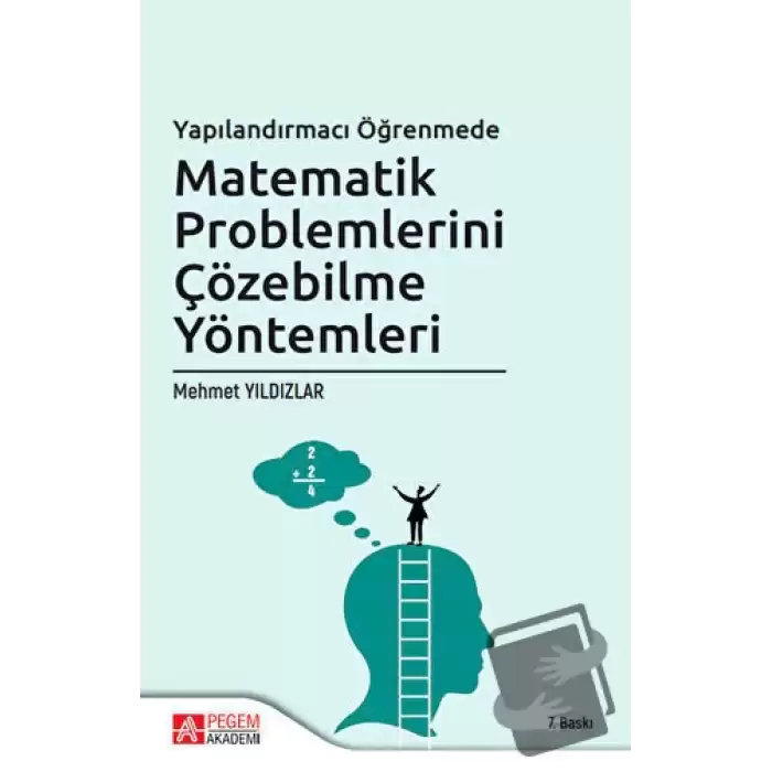 Yapılandırmacı Öğretimde Matematik Problemlerini Çözebilme Yöntemleri