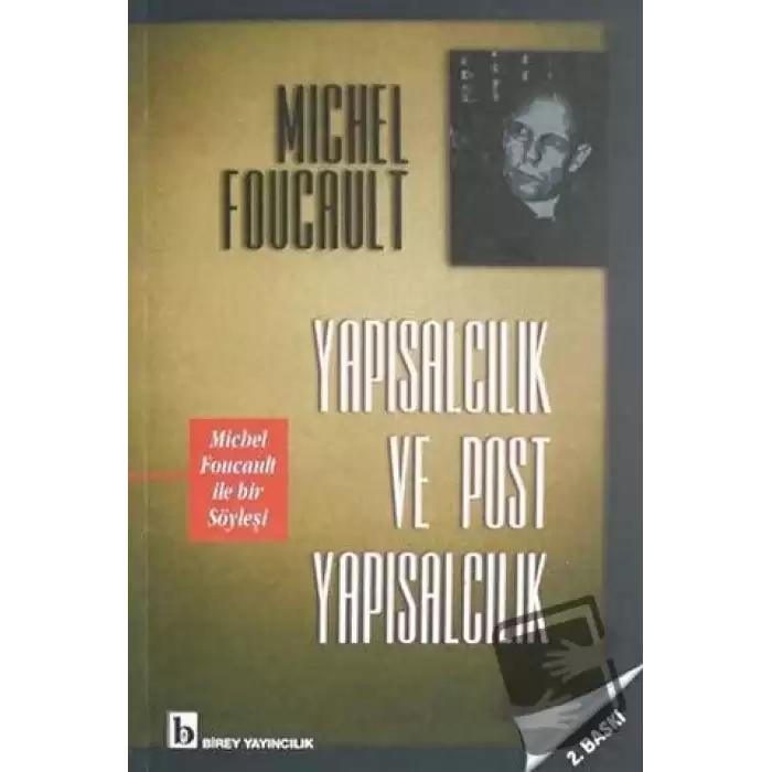 Yapısalcılık ve Post Yapısalcılık