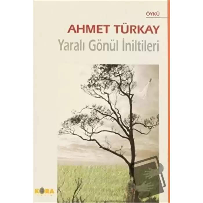 Yaralı Gönül İniltileri