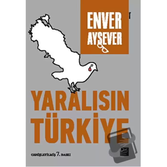 Yaralısın Türkiye