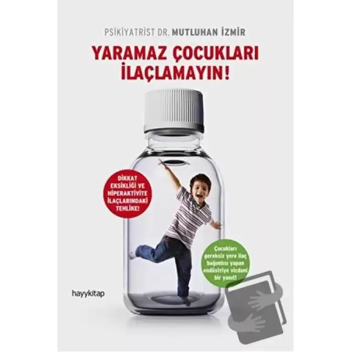 Yaramaz Çocukları İlaçlamayın