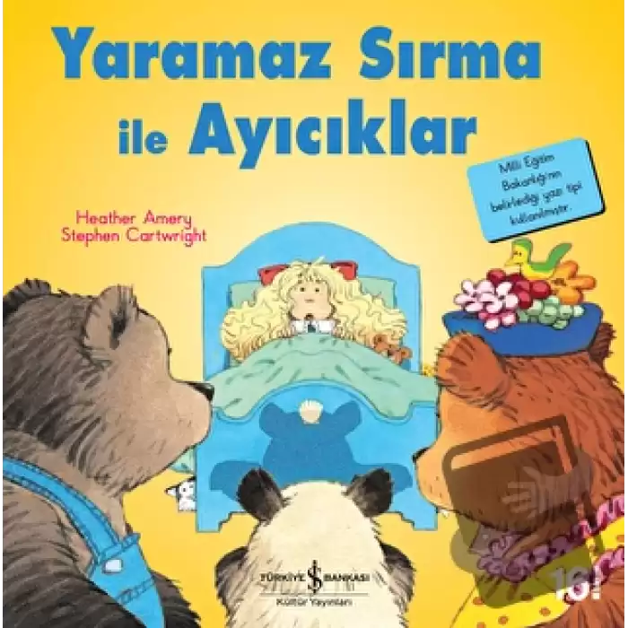 Yaramaz Sırma ile Ayıcıklar - İlk Okuma Kitaplarım