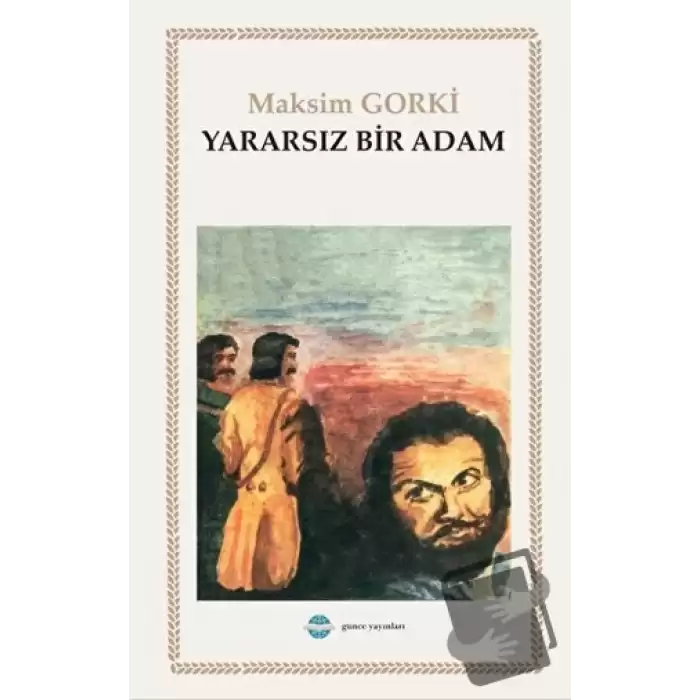 Yararsız Bir Adam