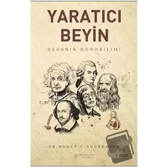 Yaratıcı Beyin - Dehanın Nörobilimi