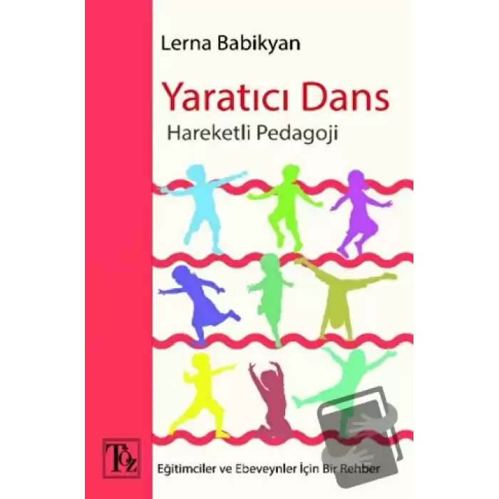 Yaratıcı Dans - Hareketli Pedagoji