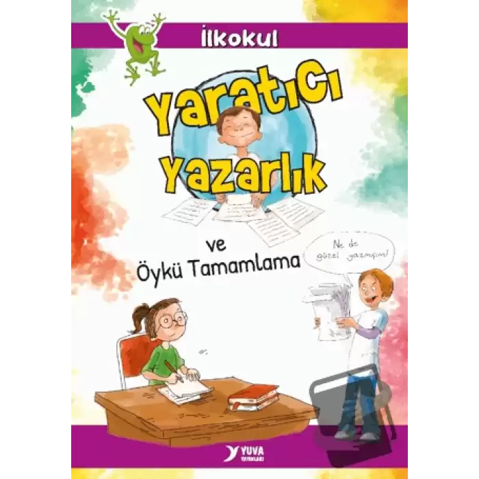 Yaratıcı Yazarlık ve Öykü Tamamlama