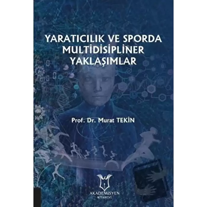 Yaratıcılık ve Sporda Multidisipliner Yaklaşımlar