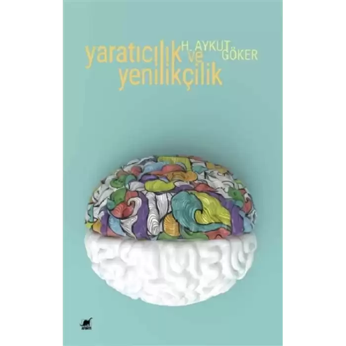 Yaratıcılık ve Yenilikçilik