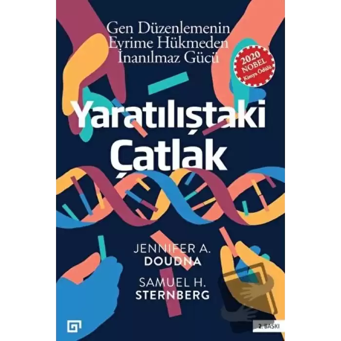 Yaratılıştaki Çatlak - Gen Düzenlemenin Evrime Hükmeden İnanılmaz Gücü