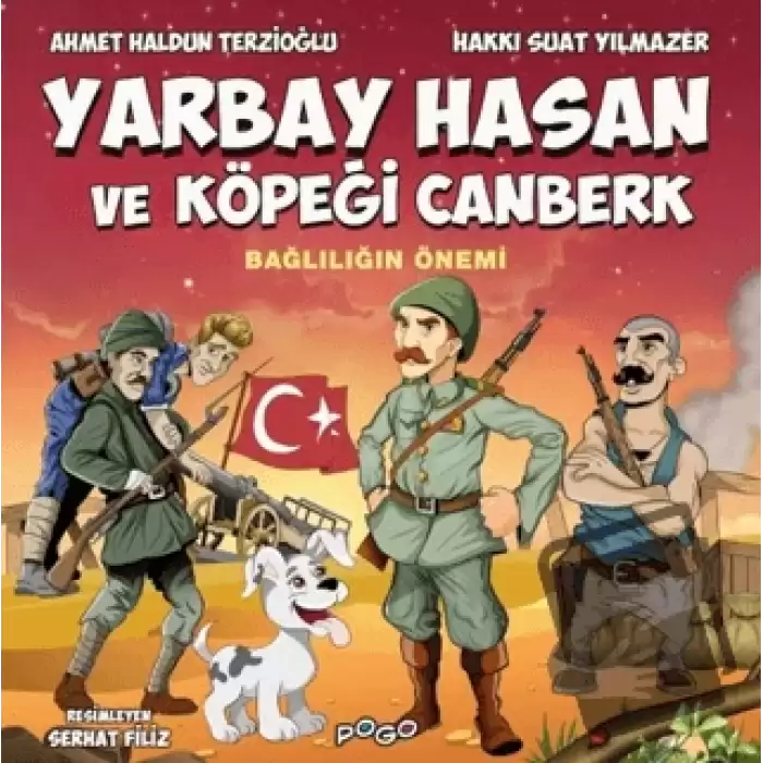 Yarbay Hasan ve Köpeği Canberk - Bağlılığın Önemi