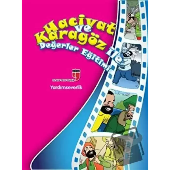 Yardımseverlik - Hacivat ve Karagöz ile Değerler Eğitimi