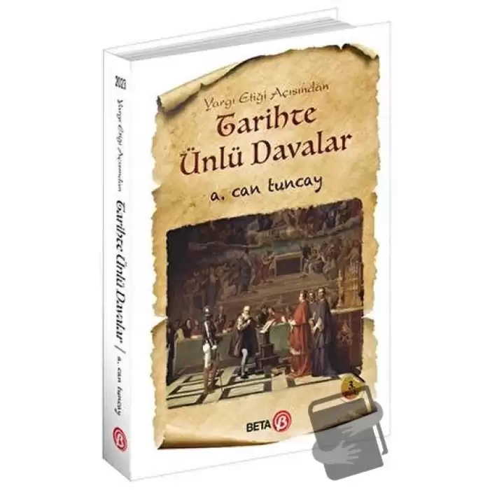 Yargı Etiği Açısından Tarihte Ünlü Davalar